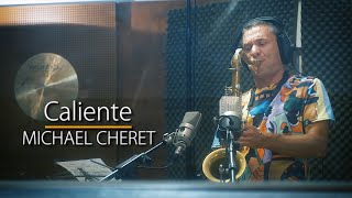 Caliente  - Mike Cheret