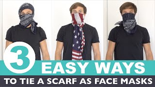 3 Ways to Tie a Face Mask Using a Scarf for Men: How to Protect Face, Neck and Hair Using Scarves