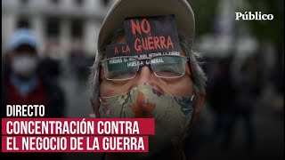 🔴 Sigue en directo la manifestación contra la feria de armas en Madrid