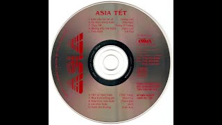 CD Nhạc Xưa - ASIA 9 - Nhạc Xuân Xưa Hải Ngoại | Hương Lan, Thiên Trang, Ngọc Lan