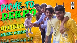 Pichey To Dekho   Prottoy Heron   The Kashim TV   DJ Alvee1080P HD 1