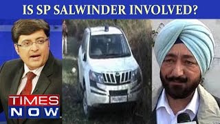 Is SP Salwinder Involved In Pathankot Terror Attack?