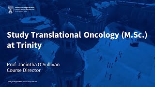 Study Translational Oncology (M.Sc.) at Trinity