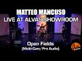 Matteo Mancuso - Open Fields (Multi-Cam/Pro-Audio) - Live at Alvas Showroom 1/29/24