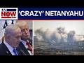Trump confirms he called Netanyahu 'crazy' in heated Iran call