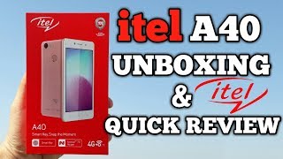 Itel A40 Unboxing \u0026 Quick Review