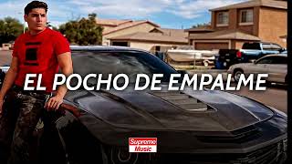 El Pocho de Empalme - Sergio Espinoza (Corridos 2022)