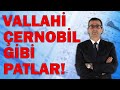 Vallahi Çernobil Gibi Patlar! Dolarda Gece Provası! Faiz Göçertecek!