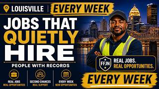Where People With Records Are Finding Jobs in Louisville Every Week