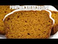 How to Make Pumpkin Bread Recipe - Sweet and Savory Meals