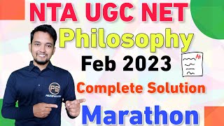 Philosophy Marathon session || Feb 2023 Philosophy previous year question ||  NTA UGC NET 2023