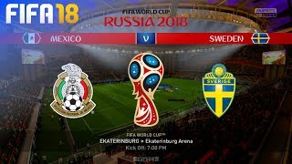 FIFA 18 World Cup - Mexico vs. Sweden @ Ekaterinburg Arena (Group F)