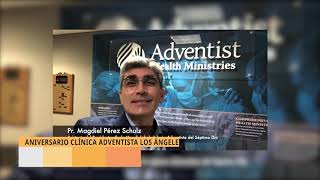 ANIVERSARIO DE LA CLÍNICA ADVENTISTA LOS ÁNGELES - Revista Nuevo Tiempo - 21 Agt 2020