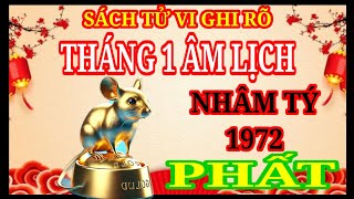 SÁCH TỬ VI GHI RÕ, Tháng 1 Âm Lịch Nhân Tý 1972 Phất Lên Như Diều, lầm đâu chúng đó.