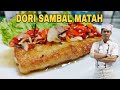 Ikan dori sambal matah, simpel | ala nanang kitchen