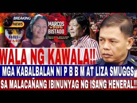 WALA NG KAWALA! MGA KABALBALAN NI P B B M AT LIZA SMUGGS SA MALACAÑANG ...