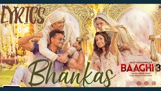 Bhankas Full Song-(Lyrics) | Baaghi 3 | Bappi Lahiri | Dev Negi | Jonita Gandhi