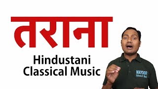 Tarana | Part #1 | Hindustani Classical Music Lessons online