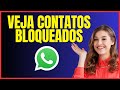 COMO VER OS CONTATOS BLOQUEADOS NO WHATSAPP 4