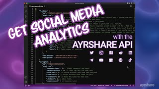 Get Social Media Analytics with the Ayrshare API