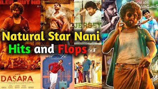 Nani Hits and Flops | Natural Star Nani  Hits and Flops All Telugu Movies upto Dasara #Dasara#dasara