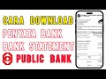 Cara Download Penyata Bank Public Bank