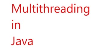 Java Tutorials For Beginners - Multithreading in Java (HIndi/Urdu)