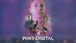 Post-Digital - DCU Multimedia Class of 2024 Short Film