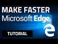 How To Make Microsoft Edge FASTER! (100% WORKS)