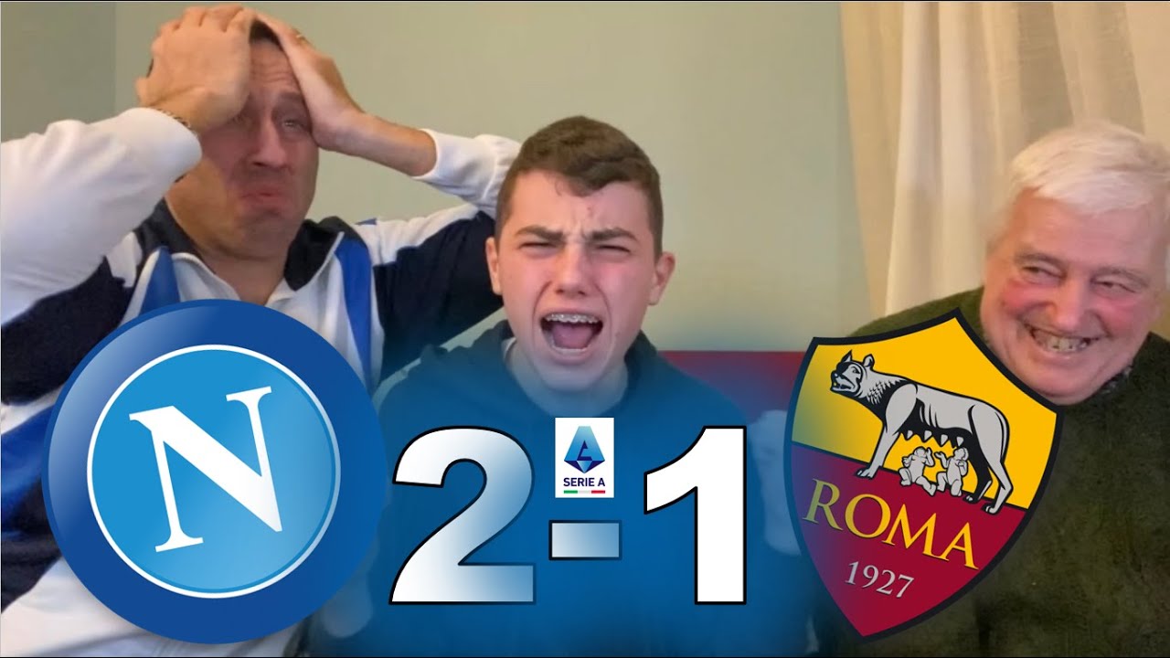 UN SOGNO…💙NAPOLI 2-1 ROMA | LIVE REACTION TIFOSI NAPOLETANI HD - YouTube