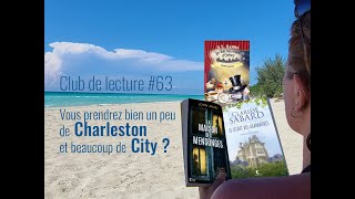 Club de lecture #63 - Vous prendrez bien un peu de Charleston et beaucoup de City ?