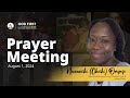 God First Your Daily Prayer Meeting - August 1, 2024