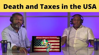 Episode 1: Death and Taxes in the USA