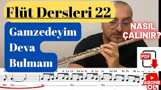 Yan Flüt #flute Dersi #22 #gamzedeyimdevabulma  #flute #tutorial #yanflüt  #eğitim #training