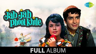 Jab Jab Phool Khile | Full Album Jukebox | Nanda | Shashi Kapoor | Agha | Shammi | Kamal Kapoor