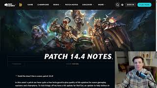 LOSING PATIENCE WITH SEASON 14 | League of Legends Patch Review 14.4