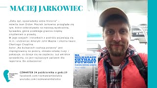 Maciej Jarkowiec „Na bulwarach czyhają potwory”