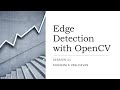 11. Edge Detection with OpenCV - Canny Edge Detector