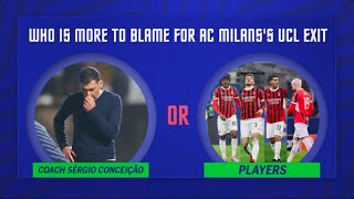 AC Milan KO’d out of Champions! Blame Game The Coach or The Players. #futbolamericas