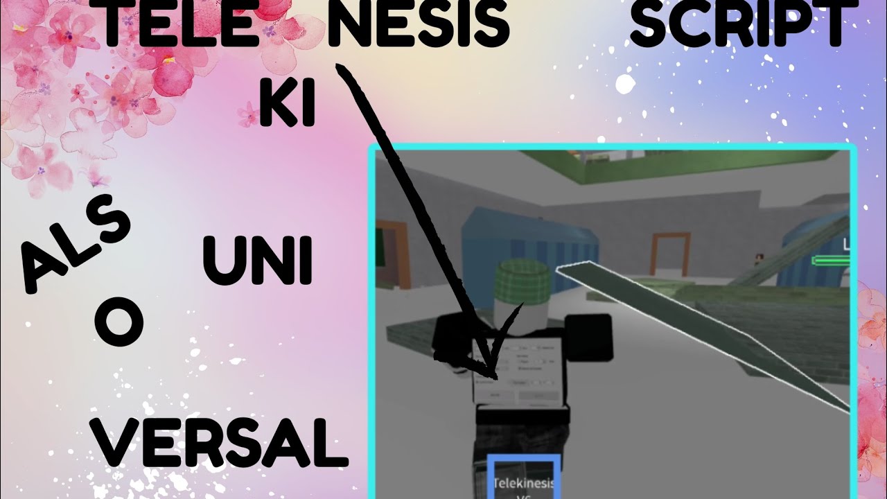 Best Universal Script Telekinesis Youtube