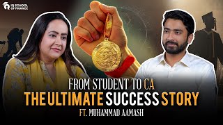 From Student to CA: The Ultimate Success Story Ft. Aamash