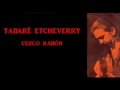 Cuzco Rabón (completo)- Tabaré Etcheverry