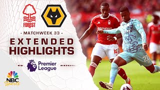 Nottingham Forest v. Wolves | PREMIER LEAGUE HIGHLIGHTS | 4/13/2024 | NBC Sports