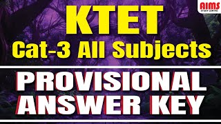 KTET CAT 3 PROVISIONAL ANSWER KEY | AIMS STUDY CENTRE |