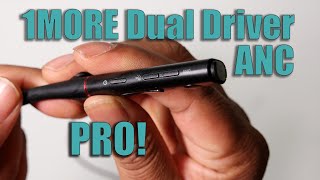 1More Dual Driver ANC Pro is fantastic!