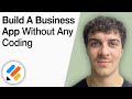 How to Build a Business App Without Any Coding in Jotform [2025 Full Guide]