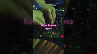 Roger Sanchez Again