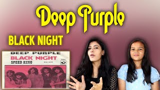 MY SISTER REACTS TO DEEP PURPLE FOR THE FIRST TIME | BLACK NIGHT REACTION