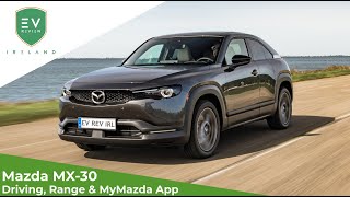 Mazda MX 30 - Driving, Real Range and the MyMazda App