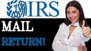 How To Send Tax Return To IRS (2025)